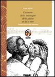 Chansons de la montagne de la plaine et de la mer - Haitian Book Centre - Haitian Books in Creole, English and French, francophone litterature - Cliquer pour agrandir