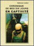 Chronique de mes dix jours en captivit� - Haitian Book Centre - Haitian Books in Creole, English and French, francophone litterature - Cliquer pour agrandir