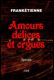 Amours, d&eacute;lices et orgues - Haitian Book Centre - Haitian Books in Creole, English and French, francophone litterature