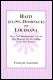 Haiti (Ex. St-Domingue) and Louisiana: Their past relationships - Haitian Book Centre - Haitian Books in Creole, English and French, francophone litterature