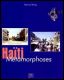Ha�ti M�tamorphoses - Haitian Book Centre - Haitian Books in Creole, English and French, francophone litterature
