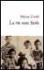 La vie sans fards - Haitian Book Centre - Haitian Books in Creole, English and French, francophone litterature