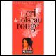 Le cri de l'oiseau rouge - Haitian Book Centre - Haitian Books in Creole, English and French, francophone litterature