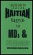 Quick Haitian creole for MD's and nurses (Medical) - Haitian Book Centre - Haitian Books in Creole, English and French, francophone litterature