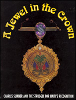 A jewel in the crown - Haitian Book Centre - Livres haitiens, cr&eacute;ole, fran&ccedil;ais, anglais, litt&eacute;rature francophone, tout sur Haiti